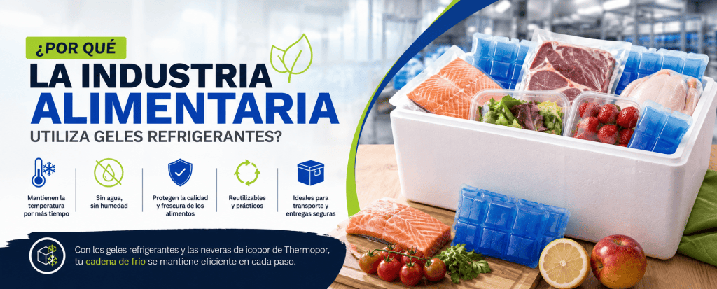 Por qué la industria alimentaria utiliza geles refrigerantes