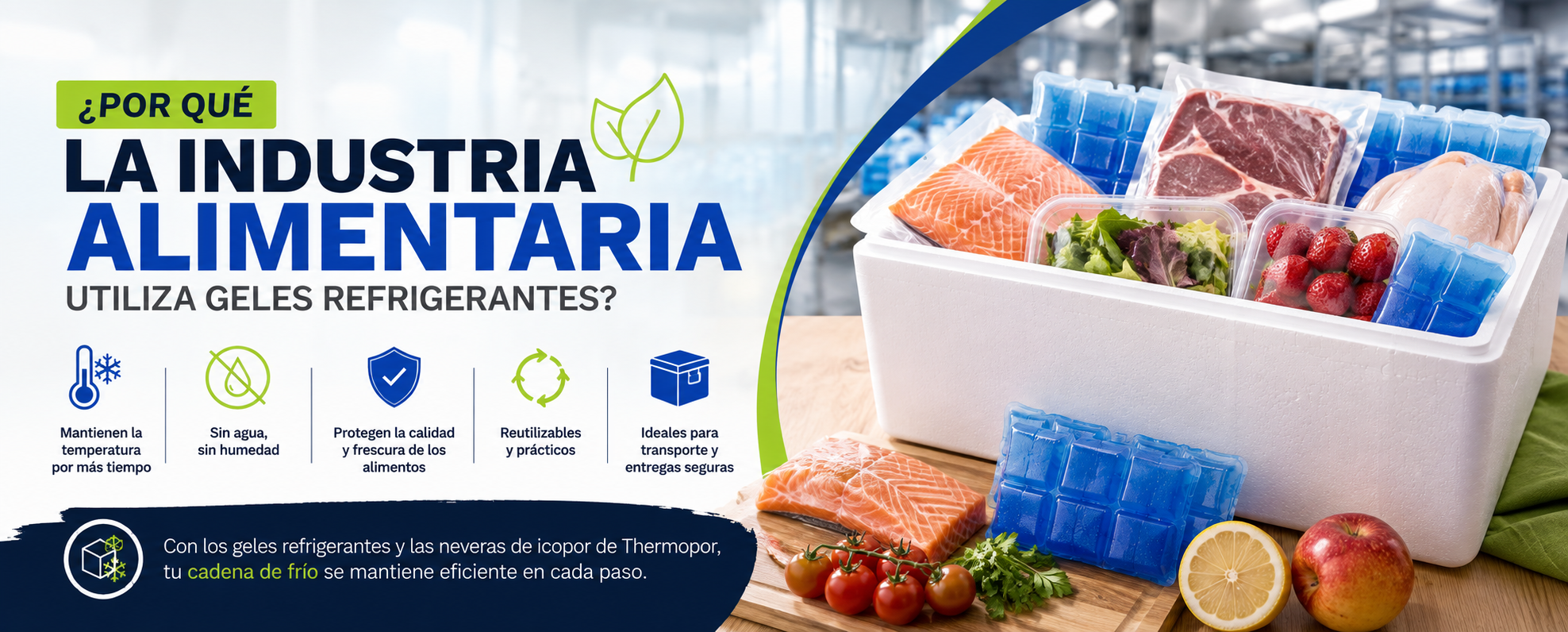 Por qué la industria alimentaria utiliza geles refrigerantes
